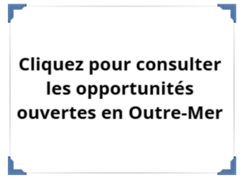 Opportunités ouvertes en Outre-Mer